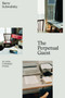 The Perpetual Guest (Art in the Unfinished Present) - 9781784783235 by Barry Schwabsky, 9781784783235