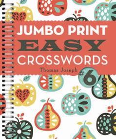 Jumbo Print Easy Crosswords #6 by Thomas Joseph, 9781454917960
