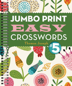 Jumbo Print Easy Crosswords #5 by Thomas Joseph, 9781454917953