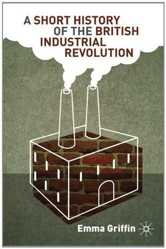A Short History of the British Industrial Revolution - 9780230579255 by Emma Griffin, 9780230579255
