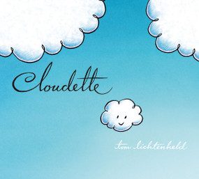 Cloudette - 9781627795012 by Tom Lichtenheld, Tom Lichtenheld, 9781627795012