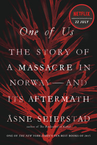 One of Us (The Story of a Massacre in Norway -- and Its Aftermath) by Åsne Seierstad, Sarah Death, 9780374536091