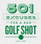 501 Excuses for a Bad Golf Shot by Justin J Exner, 9781492641223