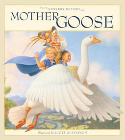 Favorite Nursery Rhymes from Mother Goose by Scott Gustafson, 9781579656980