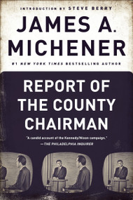 Report of the County Chairman by James A. Michener, Steve Berry, 9780812986839