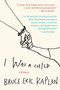 I Was a Child (A Memoir) by Bruce Eric Kaplan, 9780399183416