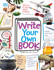 Write Your Own Book by DK, 9781465444714