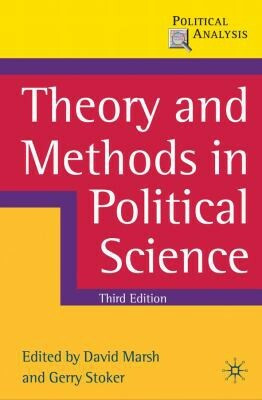 Theory and Methods in Political Science (Third Edition) by David Marsh, Gerry Stoker, 9780230576278