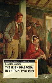 The Irish Diaspora in Britain, 1750-1939 - 9780230240285 by Donald M. MacRaild, 9780230240285