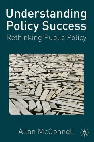 Understanding Policy Success (Rethinking Public Policy) - 9780230239746 by Allan McConnell, 9780230239746