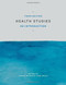 Health Studies (An Introduction) by Jennie Naidoo, Jane Wills, 9781137348678