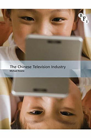 The Chinese Television Industry - 9781844576838 by Michael Keane, 9781844576838