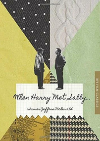 When Harry Met Sally ... by Tamar Jeffers McDonald, 9781844579075