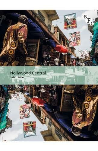 Nollywood Central - 9781844576920 by Jade L. Miller, 9781844576920