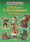 Glitter Old-Time Christmas Stickers (Miniature Edition) by Anna Samuel, 9780486449296