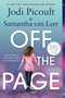 Off the Page by Jodi Picoult, Samantha van Leer, Yvonne Gilbert, 9780553535594