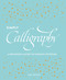 Simply Calligraphy (A Beginner's Guide to Elegant Lettering) by Judy Detrick, 9781607748564