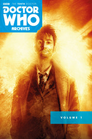 Doctor Who Archives: The Tenth Doctor Vol. 1 by Gary Russell, Nick Roche, Tony Lee, Pia Guerra, Kelly Yates, 9781782767701