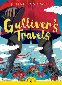 Gulliver's Travels - 9780141366302 by Jonathan Swift, 9780141366302
