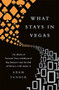 What Stays in Vegas (The World of Personal Data-Lifeblood of Big Business-and the End of Privacy as We Know It) - 9781610396394 by Adam Tanner, 9781610396394