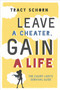Leave a Cheater, Gain a Life (The Chump Lady's Survival Guide) by Tracy Schorn, 9780762458967