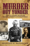 Murder Out Yonder (True Crime Stories from America's Frontier) by Stewart H. Holbrook, 9780486803876