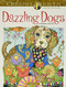 Creative Haven Dazzling Dogs Coloring Book by Marjorie Sarnat, 9780486803821