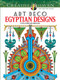 Creative Haven Art Deco Egyptian Designs Coloring Book by Dover, 9780486807911