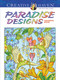 Creative Haven Paradise Designs Coloring Book by Ted Menten, 9780486807836