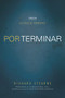 Por terminar (Creer es solo el principio) (Spanish Edition) by Richard Stearns, 9781602559530