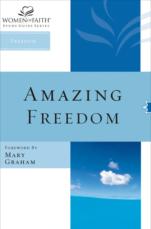 Amazing Freedom by Women of Faith, 9781418526375