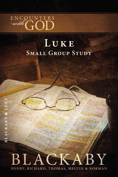 Luke (A Blackaby Bible Study Series) by Henry Blackaby, Richard Blackaby, Tom Blackaby, Melvin Blackaby, Norman Blackaby, 9781418526405