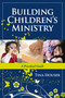 Building Children's Ministry (A Practical Guide) by Tina Houser, 9781418526818