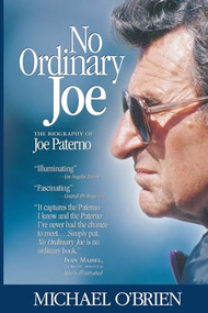 No Ordinary Joe (The Biography of Joe Paterno) by Michael O'Brien, 9781558537156