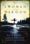 A Woman and Her God by Beth Moore, 9781591452041