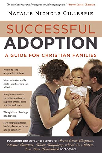 Successful Adoption (A Guide for Christian Families) by Natalie Gillespie, 9781591454120