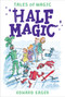 Half Magic by Edward Eager, Alice Hoffman, N. M. Bodecker, 9780544671720