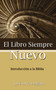 El libro siempre nuevo (Spanish Edition) by Jose Silva Delgado, 9780829704303