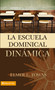La escuela dominical dinámica (Spanish Edition) by Elmer Towns, 9780829711417
