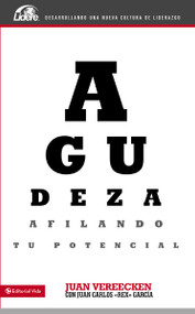Agudeza (Afilando tu potencial) (Spanish Edition) by John M. Vereecken, Juan Carlos Garcia, 9780829761603