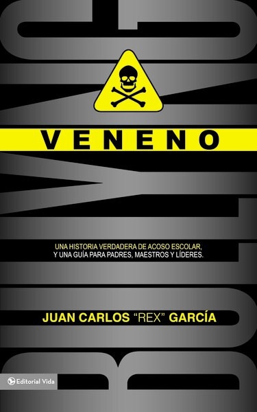 Veneno by Juan Carlos Garcia, 9780829762846