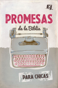 Promesas de la Biblia para chicas (Spanish Edition) by Vida, 9780829765519