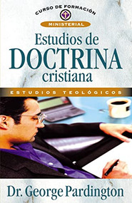 Estudios de doctrina cristiana (Spanish Edition) by George Pardington, 9788472289826