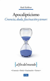 Apocalipticismo (Creencia, duda, fascinación y temor al fin del mundo) by  Zondervan, 9788482677163