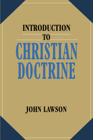 Introduction to Christian Doctrine by John Lawson, 9780310232049
