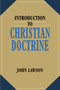 Introduction to Christian Doctrine by John Lawson, 9780310232049