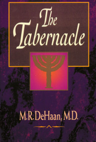 The Tabernacle by M.R. DeHaan, 9780310234913