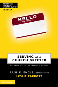 Serving as a Church Greeter by Paul E. Engle, Zondervan, 9780310247647