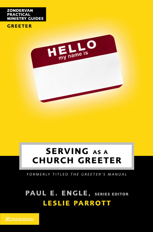Serving as a Church Greeter by Paul E. Engle, Zondervan, 9780310247647