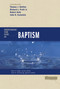 Understanding Four Views on Baptism by John H. Armstrong, Paul E. Engle, John Castelein, Robert Kolb, Thomas J. Nettles, Richard Pratt  Jr., Zondervan, 9780310262671